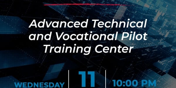 Webinar: Advanced Technical and Vocational Pilot Training Center