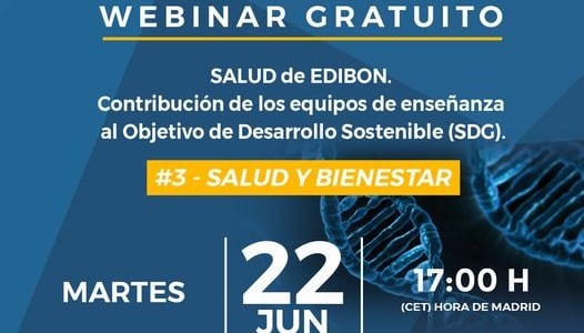 Webinar: SALUD de EDIBON. Contribución de los equipos de enseñanza al Objetivo de Desarrollo Sostenible #3 – Salud y Bienestar